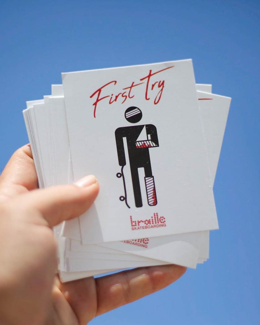 Braille Skateboarding Broken Arm First Try Stickers